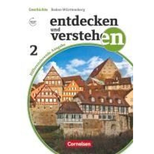 Entdecken Und Verstehen Band 2: 7./8. Schuljahr - Differenzierende Ausgabe Baden-Württemberg - Vom Zeitalter Der Entdeckungen Bis Zur Industrialisierung