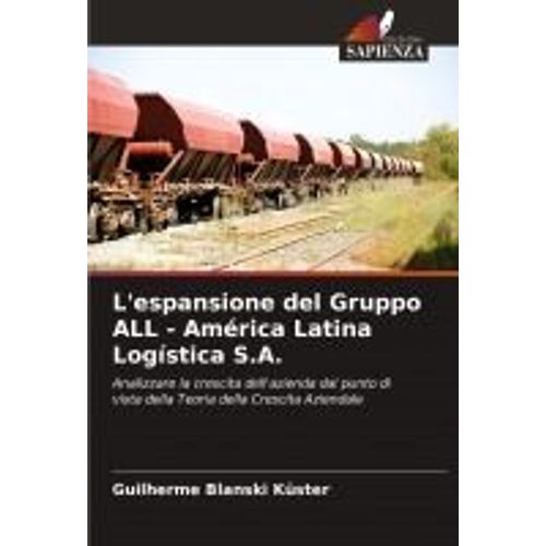 L'espansione Del Gruppo All - América Latina Logística S.A.