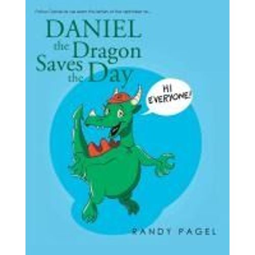 Daniel The Dragon Saves The Day