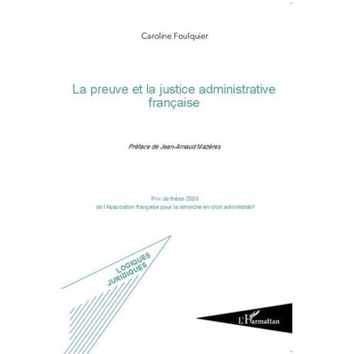 La Preuve Et La Justice Administrative Française