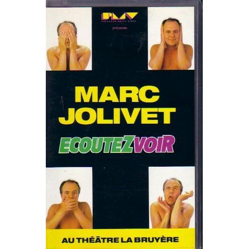 Marc Jolivet "Ecoutezvoir"