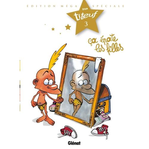 Titeuf - SpéCial Titeuf Le Film - Tome 03 - çA éPate Les Filles...