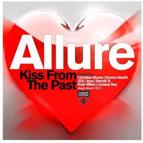 Allure - Tiesto Presents Allure: Kiss From The Past [Compact Discs]