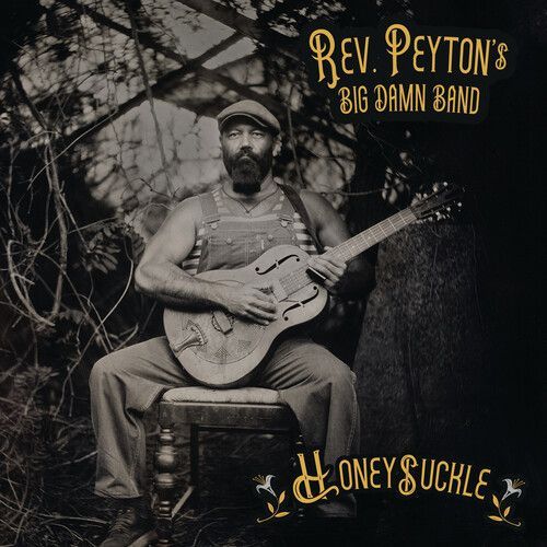 The Reverend Peyton's Big Damn Band - Honeysuckle [Vinyl Lp]