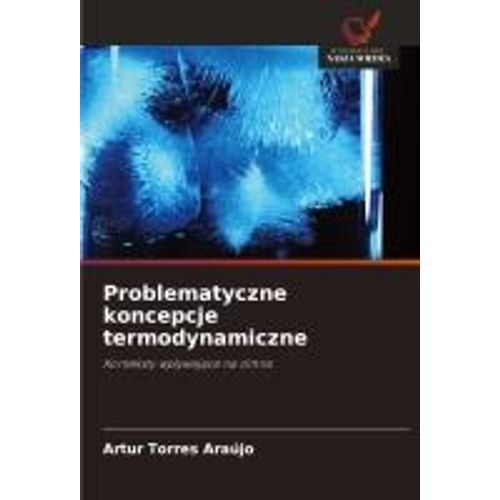 Problematyczne Koncepcje Termodynamiczne
