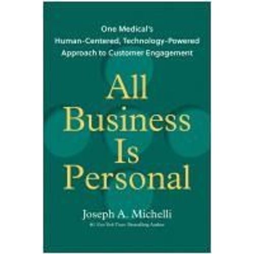 All Business Is Personal