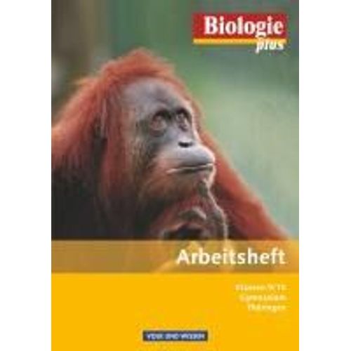 Biologie Plus 9./10. Schuljahr. Arbeitsheft Gymnasium Thüringen