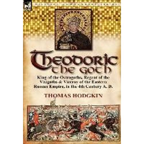 Theodoric The Goth