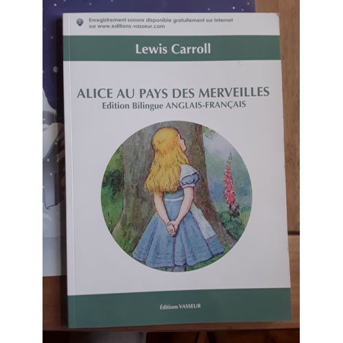 Livre Alice Au Pays Des Merveilles, Édition Bilingue Anglais Français