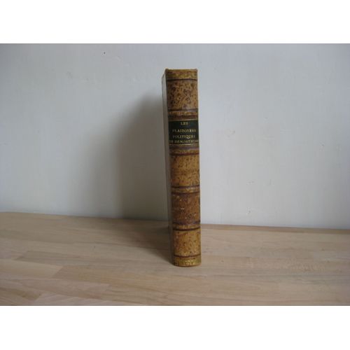Les Plaidoyers Politiques De Démosthène. Texte Grec. Publié D’Après Les Travaux Les Plus Récents De La Philologie. Première Série. Leptine. Midias. Ambassade. Couronne