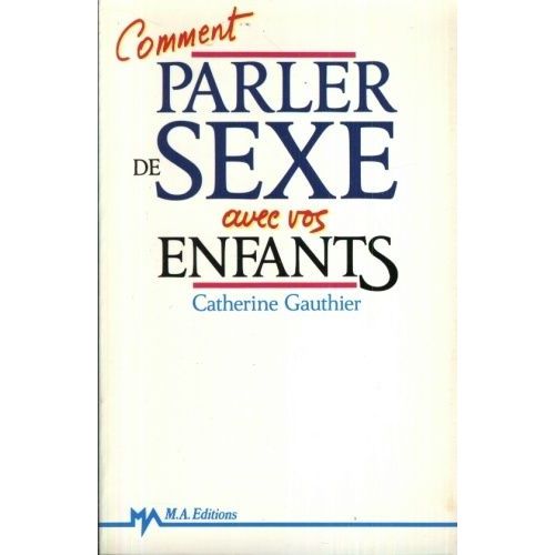Comment Parler De Sexe Avec Vos Enfants