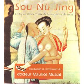 Le Merveilleux Traité De La Sexualite Chinoise