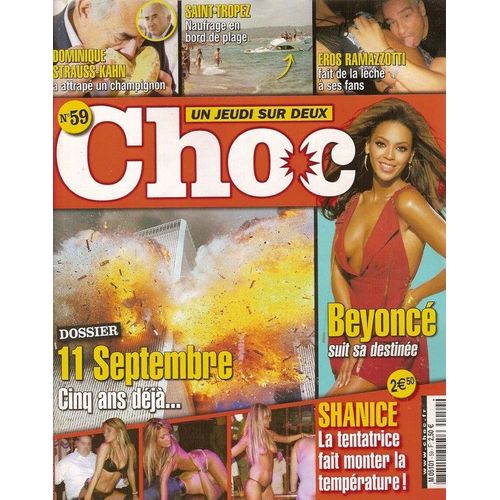 Choc N° 59 : Beyoncé Knowles, Bruce Willis, Nicolas Sarkozy, Keanu Reeves, Dustin Hoffman, Madonna, Eros Ramazzotti, Nicole Richie