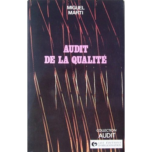 Audit De La Qualité - Démarche, Outils, Applications