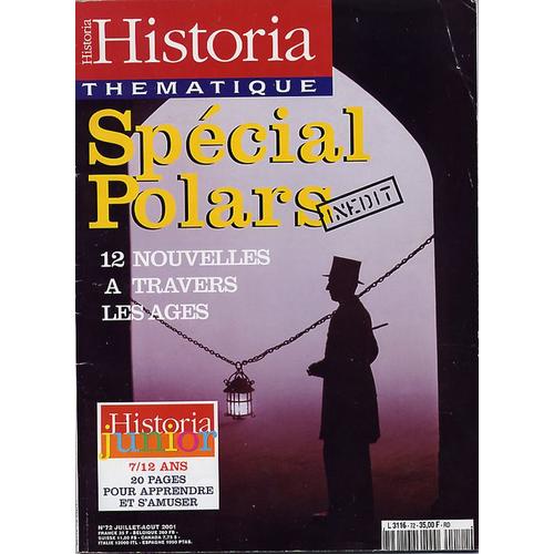 Historia  N° 72 : Spécial Polars - 12 Nouvelles À Travers Les Âges