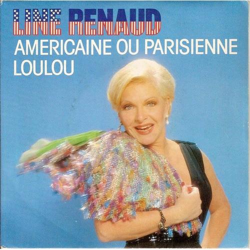 Américaine Ou Parisienne - Loulou