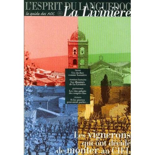 L Esprit Du Languedoc Hors-Série N° 0 : Le Guide Des Aoc La Liviniere