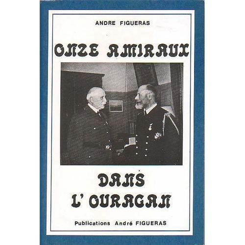 Onze Amiraux Dans L'ouragan