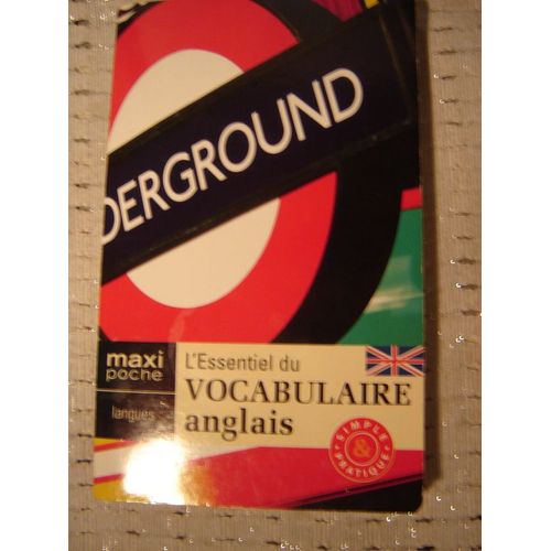 L Essentiel Du Vocabulaire Anglais - Simple Et Pratique