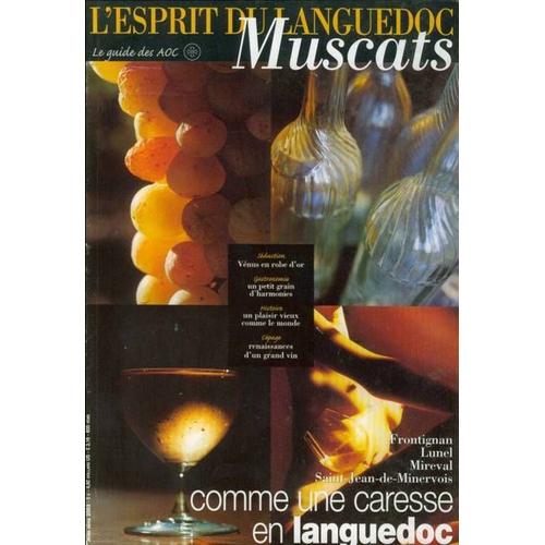 L Esprit Du Languedoc Hors-Série N° 0 : Muscats