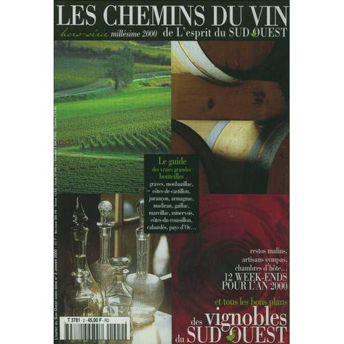 Les Chemins Du Vin  N° 2 : Vignobles Du Sud Ouest