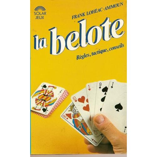 BELOTE - Règles pour jouer à la belote