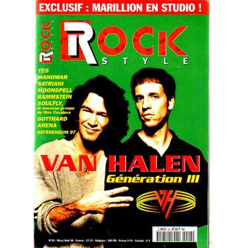 Rock Style  N° 24 : Van Halen/ Yes/ Marillion/ Manowar/ Satriani/ Moonspell/ Rammstein/ Soufly Max Cavalera/ Gotthard/ Arena/ Morcheeba/ Pro Pain/ Cairo + Referendum 1997