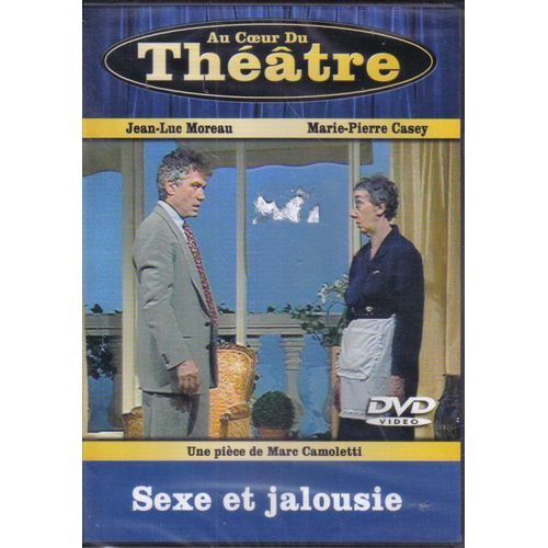 Sexe Et Jalousie - Au Coeur Du Théâtre