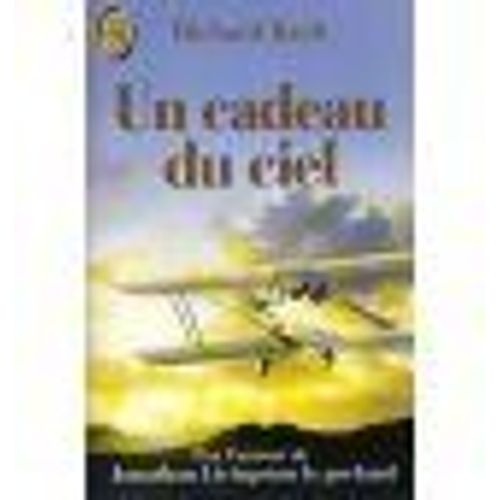 Un Cadeau Du Ciel