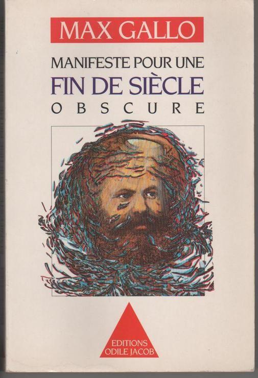 Manifeste Pour Une Fin De Siècle Obscure