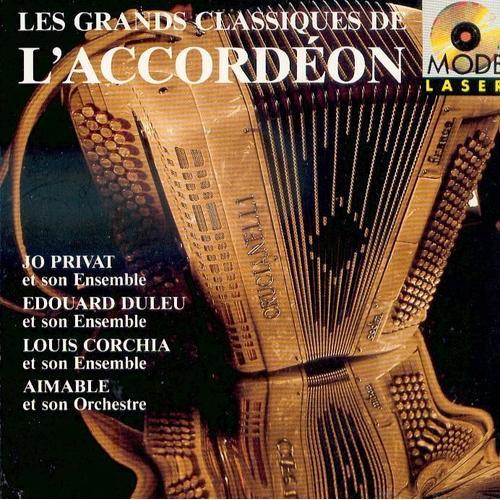 Les Grands Classiques De L'accordeon Musette