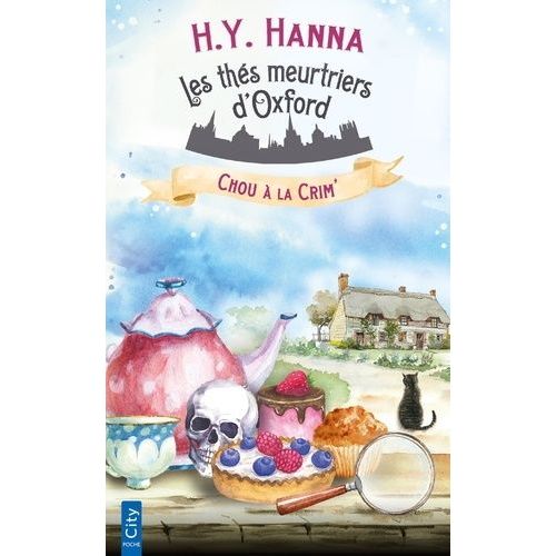 Les Thés Meurtriers D'oxford - Tome 1 - Chou À La Crim'