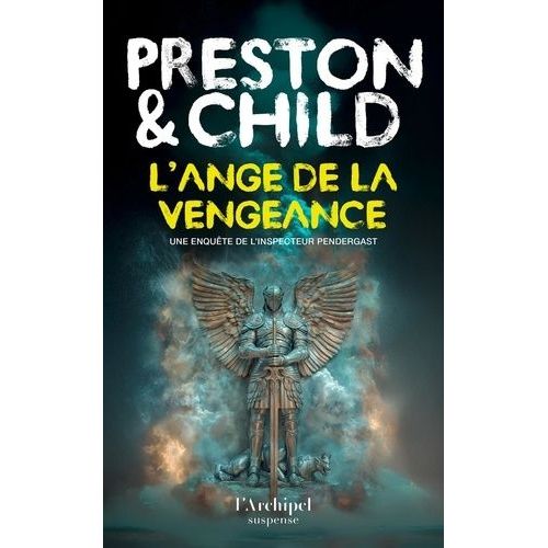 Une Enquête De L'inspecteur Pendergast - L'ange De La Vengeance