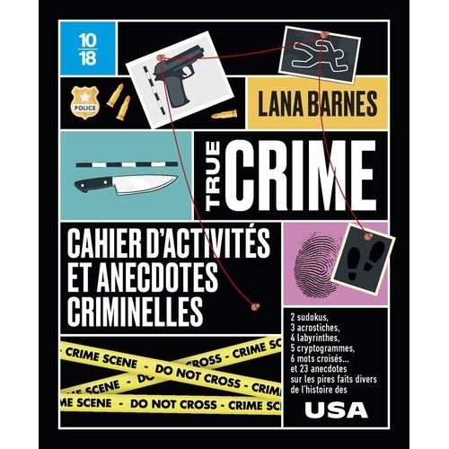 Cahier D'activités Et Anecdotes Criminelles