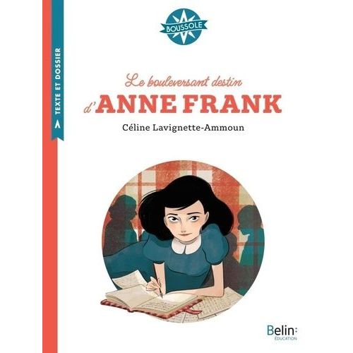Le Bouleversant Destin D'anne Frank