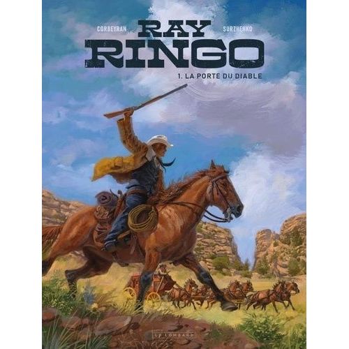 Ray Ringo - Tome 1, La Porte Du Diable