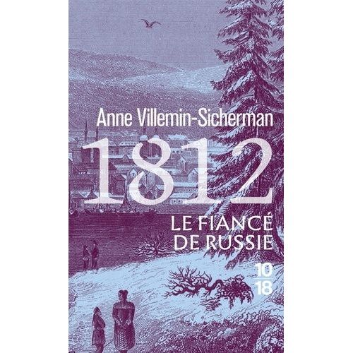 1812, Le Fiancé De Russie