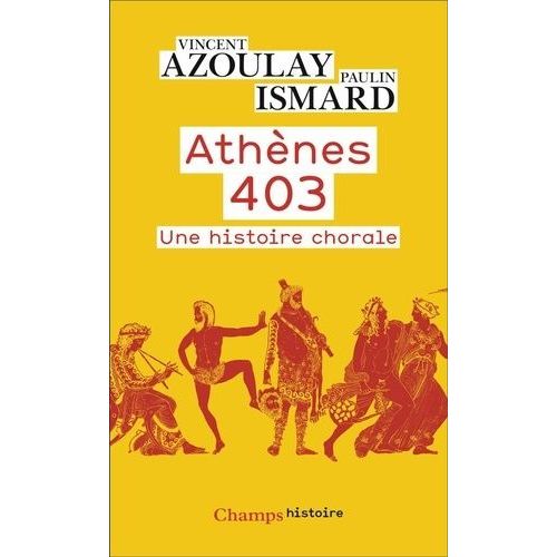 Athènes 403 - Une Histoire Chorale