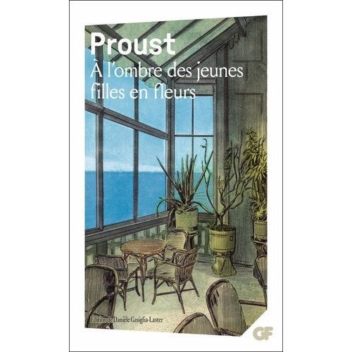 A La Recherche Du Temps Perdu - Tome 2 - A L'ombre Des Jeunes Filles En Fleurs