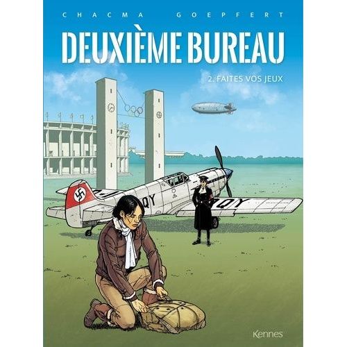 Deuxième Bureau - Tome 2 - Faites Vos Jeux