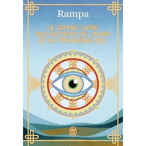 Le Grand Livre Des Secrets De L'aura Et Du Troisième Oeil