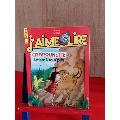 J'aime Lire, N° 545 : Crapounette, Artiste À Tout Prix