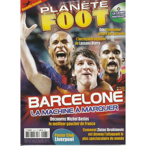 Planète Foot N° 183 S Février Mars 2009. Barcelone La Machine À Marquer.