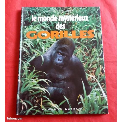Livre : Le Monde Mysterieux Des Gorilles