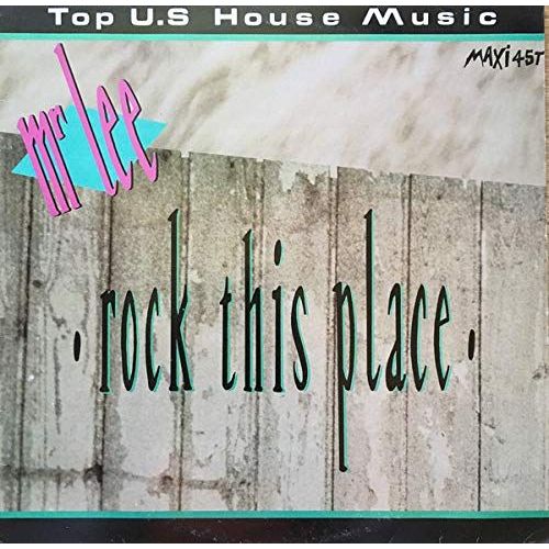 Maxi 45 Tours Vinyl Mr Lee – Rock This Place – Vinyl (12", 45 Rpm, Maxi-Single), 1988