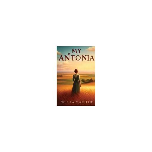 My Antonia(Illustrated)