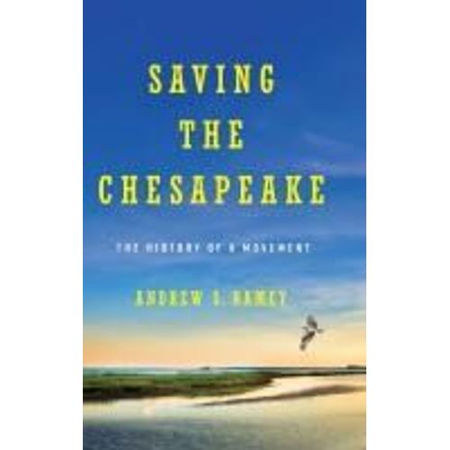 Saving The Chesapeake