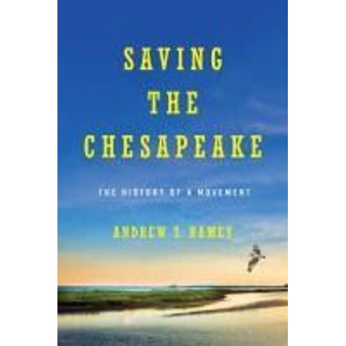 Saving The Chesapeake