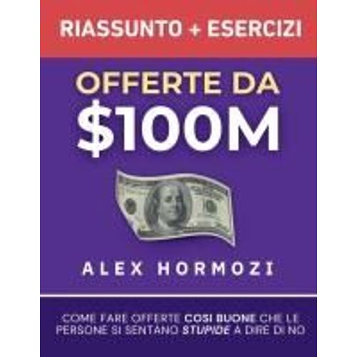 Offerte Da $100m Riassunto E Manuale Degli Esercizi