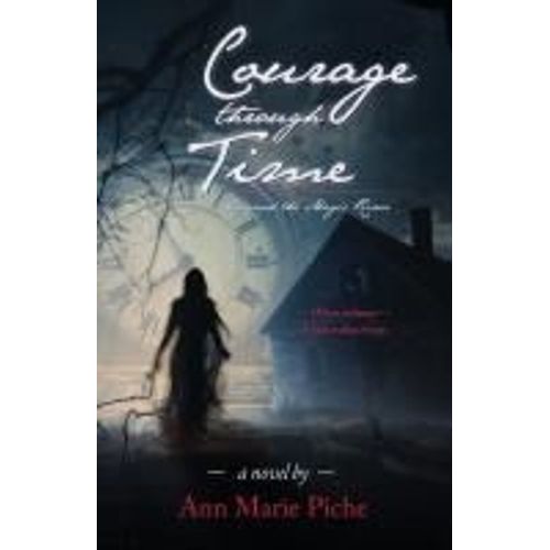 Courage Through Time